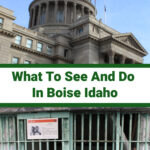 Idaho State Capital And Old Idaho Penitentiary
