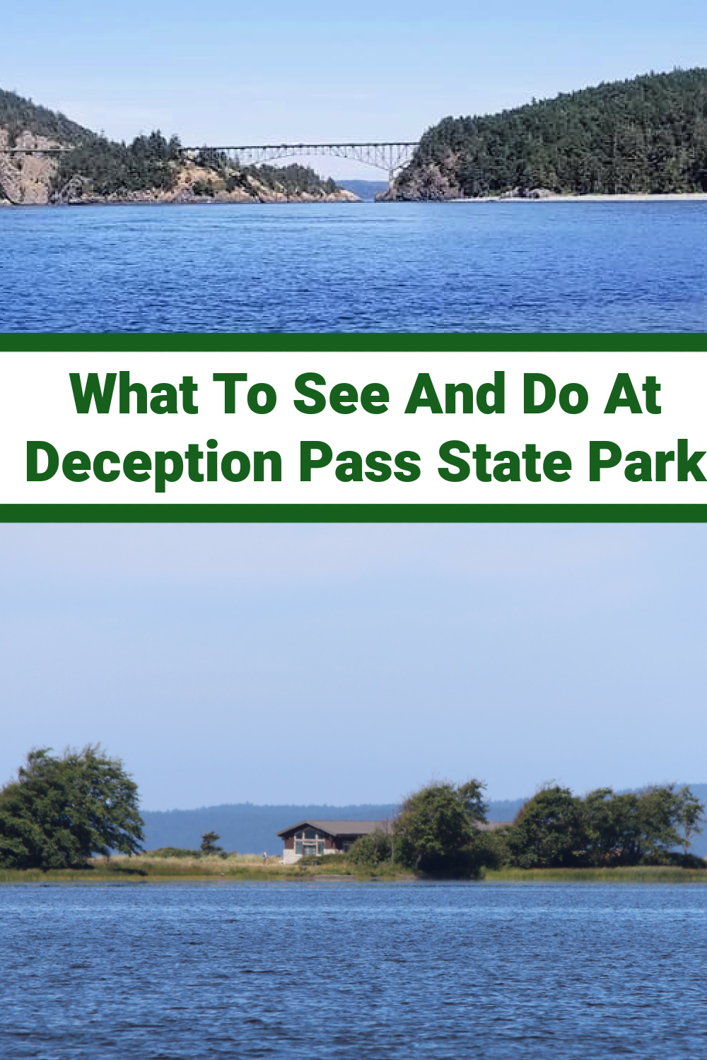 What To See And Do At Deception Pass State Park 